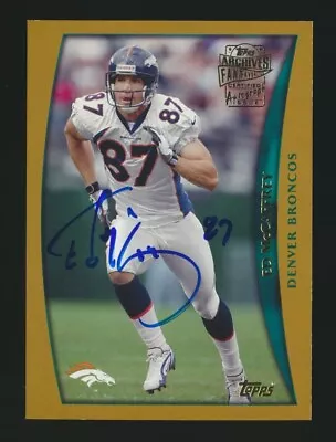 2013 Topps Archives Fan Favorites Autographs Ed McCaffrey AUTO Denver Broncos • $24.95