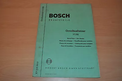 Ersatzteile Bosch Omnibusheizer XY EVE 651/2 Heizer Omnibus Ersatzteilliste • £14.45