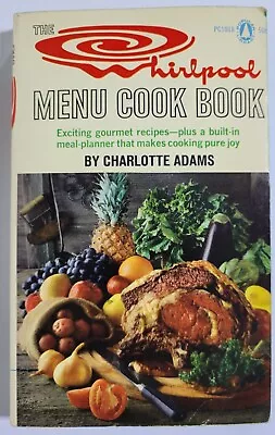 Vintage 1962 Whirlpool Menu Cookbook Paperback  By Charlotte Adams • $6