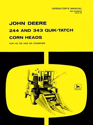 John Deere 244 343 Quil-Tatch Corn Head For 455 55 95 Combine Operators Manual • $14.90