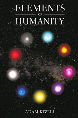 $34.83 • Buy Elements Of Humanity By Adam Kivell (English) Paperback Book