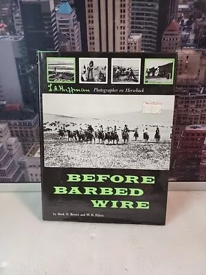 Before Barbed Wire: L.A. Huffman Photographer On Horseback • $24.77