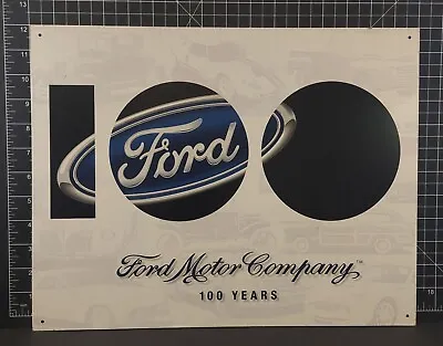 Ford Motor Company 100 Years - Vintage Metal Sign 16 X 12.5 • $11.99