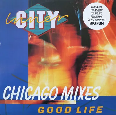 Inner City - Good Life (Chicago Mixes) 12  (Vinyl) • £26.40