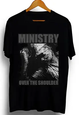 Ministry Band Over The Shoulder Shirt Black Unisex S-5XL LI531 • $19.94