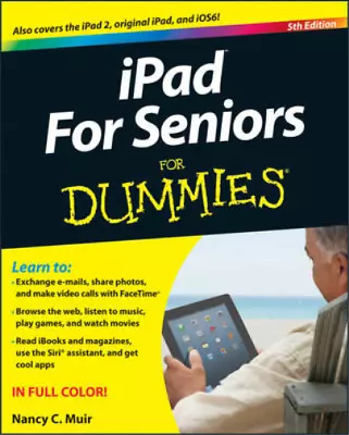 IPad For Seniors For Dummies Muir Nancy C. Used; Good Book • £3.36