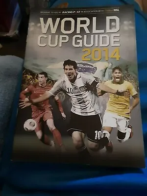 Racing Post /Hills 2014 WORLD CUP GUIDE • £1.25