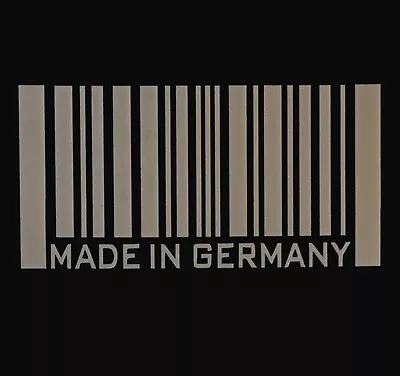 Made In Germany Decal Sticker Decal Ford Bmw Audi Mercedes Opel Porshe Chevy Vw • $4.89