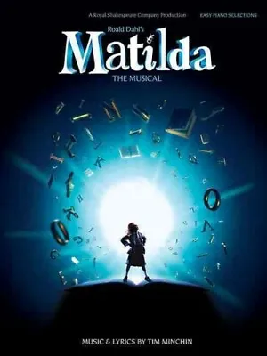 Matilda - The Musical : Roald Dahl's Matilda - The Musical (Easy Piano) Pape... • $18.72