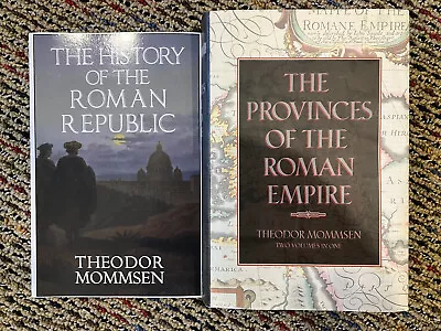 History Of The Roman Republic/Provinces Of The Roman Empire By T. Mommsen • $15