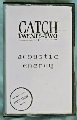 CATCH TWENTY TWO - Acoustic Energy Rare Christian Cassette 1989 (22 Greenbelt) • £55.70