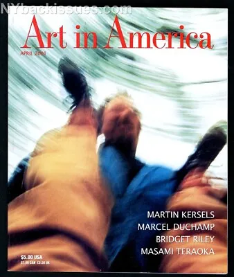 Art In America April 2001 Remedios Varo Masami Teraoka Marcel Duchamp NM • $17