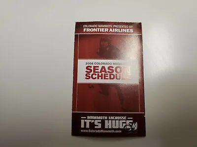RS20 Colorado Mammoth 2008 Pro Lacrosse Pocket Schedule - Frontier Airlines • $2.09