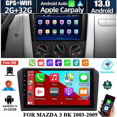 9  Head Unit 2+32g Android 13 Stereo Radio Gps Nav Carplay For Mazda 3 2003-2009 • $180.41