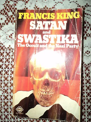 FRANCIS KING Satan And Swastika BOOK ©1976 Mayflower/Granada Publishing Ltd NAZI • $49