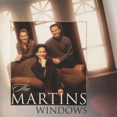 The Martins Windows CD 1999 OUT OF PRINT HARD TO FIND SOUTHERN GOSPEL • $11.99