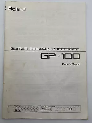 Roland GP-100 Guitar Preamp Processor Instruction Owners Manual Book • $33.88