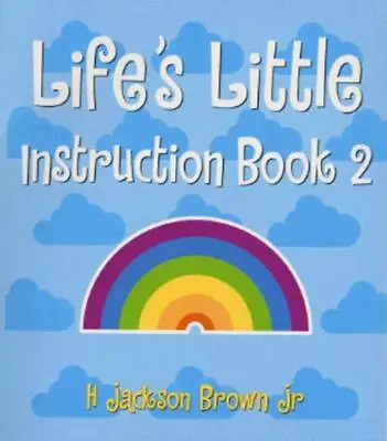 Life?s Little Instruction Book: Volume II: V. 2 • £2.43