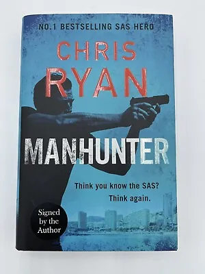 £24.99 • Buy Chris Ryan: Manhunter (Hardback Book, 2021) SIGNED First Edition NEW