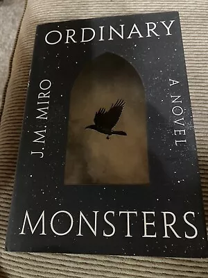 Ordinary Monsters : A Novel By J. M. Miro (2022 Hardcover) The Talents Series • $10.95