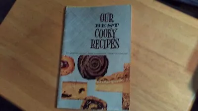 Our Best Cooky Recipes By Martha Logan Swift & Co Cookbook Cookies Vtg 1962 • $4.99