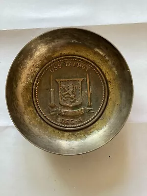 Vintage US Navy USS TALBOT (DEG-4) Bronze Insignia Metal Trinket Dish/Ashtray • $24.95