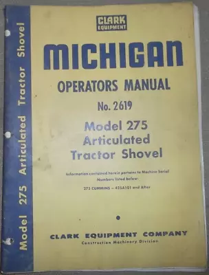 Michigan Clark 275 Tractor Shovel Loader Operation Maintenance Manual Book • $39.99