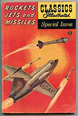 $52.50 • Buy Rockets, Jets And Missiles-  Classics Illustrated Special Issue #159A VG