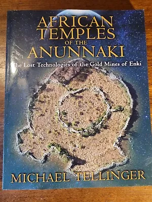 African Temples Of The Anunnaki : The Lost Technologies Of The Gold Mines Of... • $10