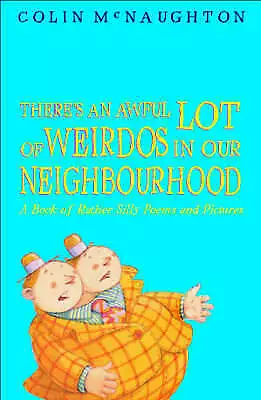 Mcnaughton Colin : Theres An Awful Lot Of Weirdos In Our Ne Fast And FREE P & P • £3.26