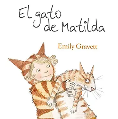 El Gato De Matilda Hardcover Emily Gravett • $5.76