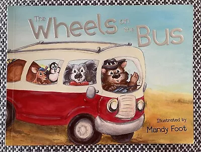 THE WHEELS ON THE BUS - Mandy Foot - (Paperback 2010) • $3.50