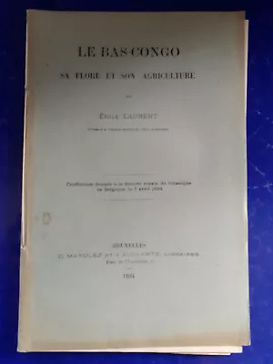 £60 • Buy 1894 Le Bas-Congo Flore & Agriculture Emile Laurent Royal Botanic Society Belge