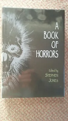 £49.95 • Buy A Book Of Horrors Edited By Stephen Jones (Limited Edition, Hardback)