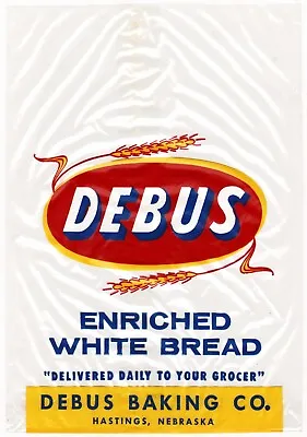 Vintage Bag DEBUS White Bread Debus Baking Co Hastings Nebraska Unused Exc++ • $5.94