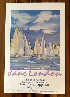 Newport Beach 45th Annual Ensenada Yacht Race 1992 Sailing Poster By Jane London • $14.99