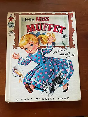 Vintage LITTLE MISS MUFFET And Nursery Rhymes Rand McNally Tip-Top Elf Book 1956 • $15