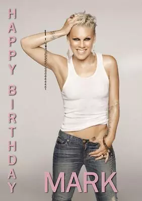 Personalised Pink Singer P!nk Birthday Any Occasion Greeting Card • £3.30