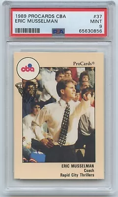 1989 ProCards CBA #37 Coach ERIC MUSSELMAN RC PSA 9 MINT   • $68