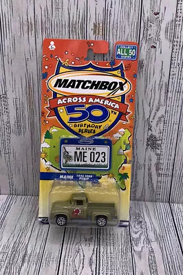 Matchbox Across America  50th Birthday Series 1956 Ford Pickup Truck Maine New • $15.99