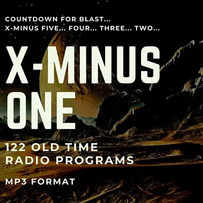 X Minus One Old Time Radio Shows In MP3 Format • $4.99