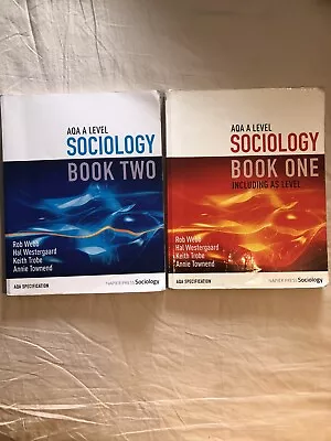 AQA A Level Sociology Book One And Two By Webb Westergaard Trobe And Townend • £14