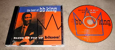 Best Of B.B. King: Blues On Top Of Blues - CD And JEWEL CASE NEAR MINT • $2.99