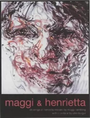 MAGGI AND HENRIETTA By Maggi Hambling - Hardcover **Mint Condition** • £94.86
