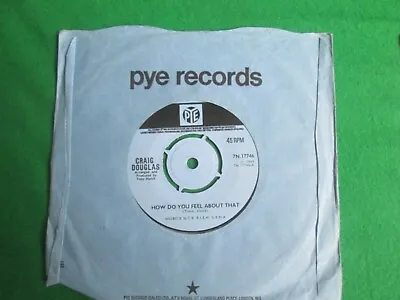 Craig Douglas - How Do You Feel About That - Pye 17746 - 1969 - 7  Vinyl Single • £10.99