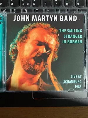 John Martyn Band - The Smiling Stranger In Bremen: Live At Schauburg 1983 [2-CD] • $4.13