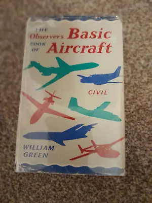 Vintage  The Observer's Book Of Basic Aircraft Hardback 1967. Vgc • £3.99