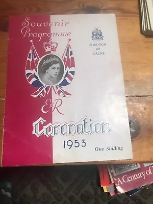 1953 QUEEN'S CORONATION CALNE Wiltshire  SOUVENIR PROGRAMME 12 PAGES • £5.99