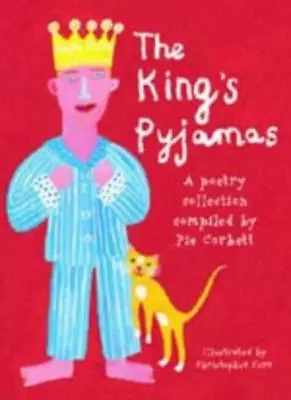 The King's Pyjamas. 9781841387673 • $9.60