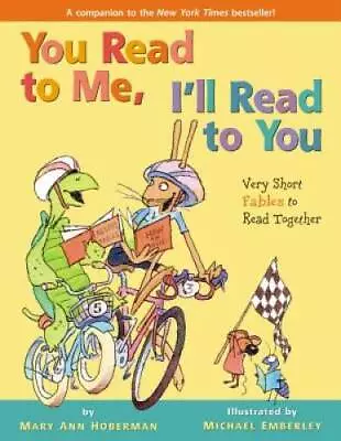 You Read To Me I'll Read To You: Very Short Fables To Read Together - GOOD • $4.33